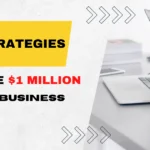 6 Strategies to Make Over $1 Million With Your Online Business